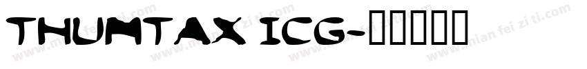 Thumtax ICG字体转换